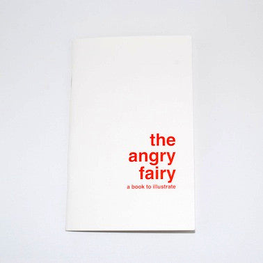 A Book To Illustrate - The Angry Fairy