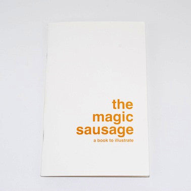A Book To Illustrate - The Magic Sausage